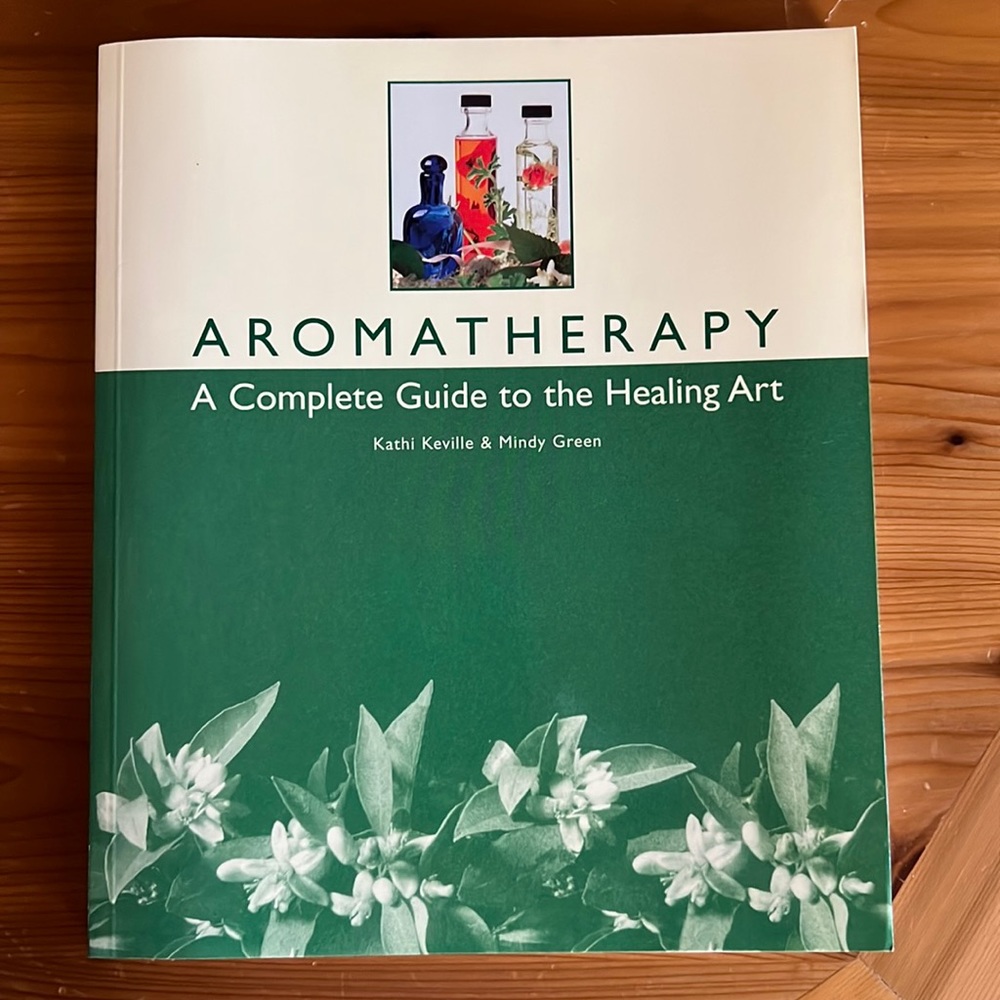 Aromatherapy Paperback Book A Complete Guide to The Healing Art